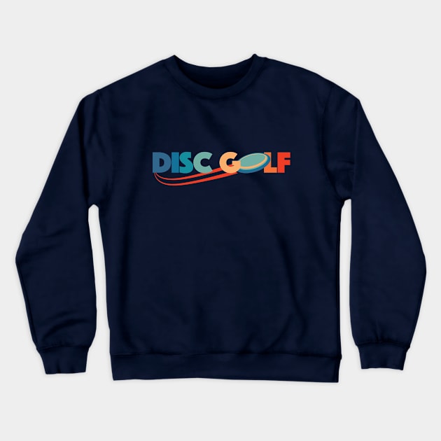 Disc Golf Life Crewneck Sweatshirt by jph